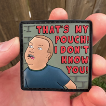 Load image into Gallery viewer, That&#39;s My Pouch! 2&quot;x2&quot; Patch (Free Shipping)
